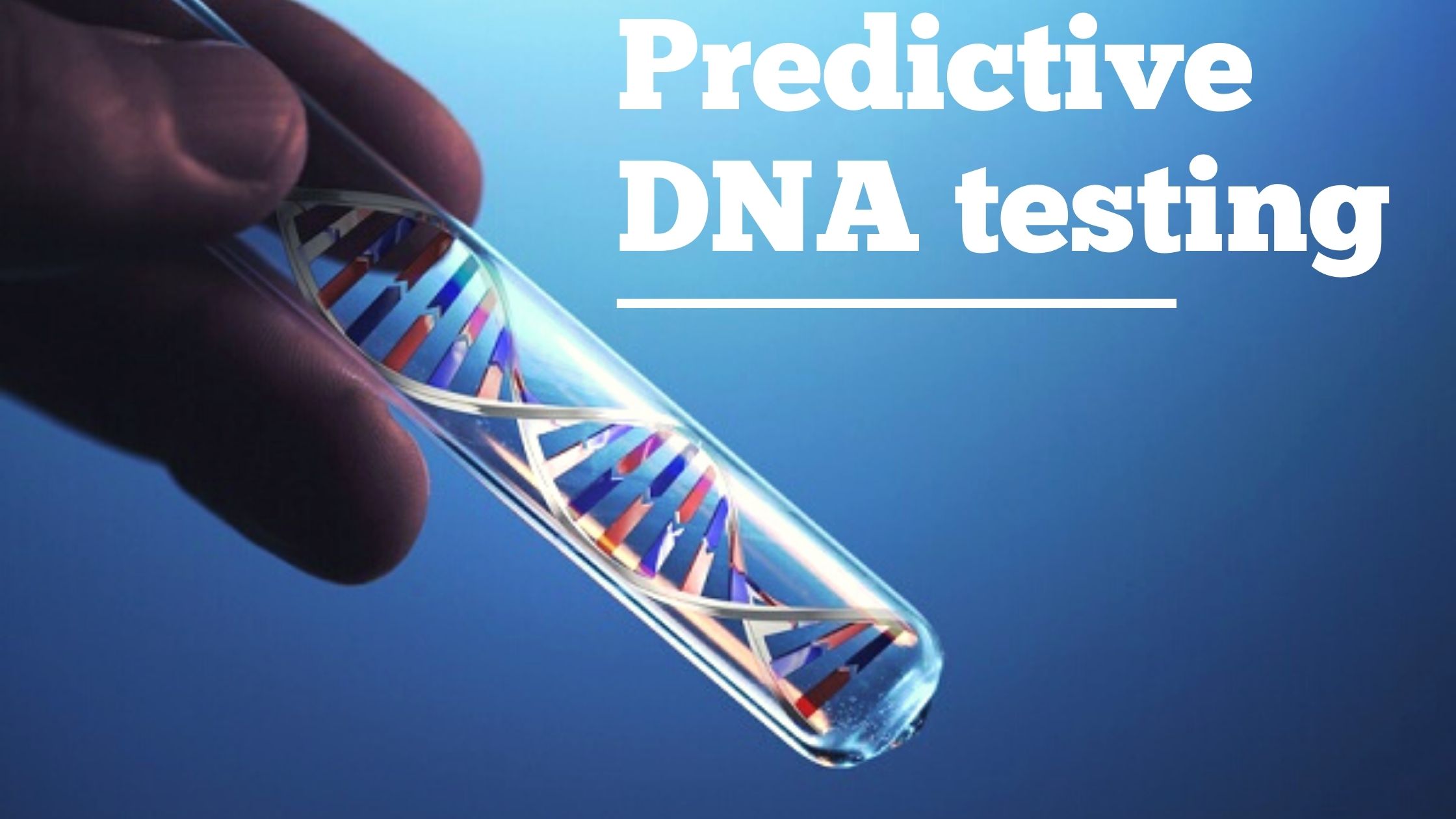predictive DNA testing